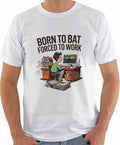 Born To Bat Forced To Work T-Shirt – Funny Cricket Lover Tee