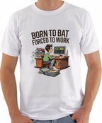 Born To Bat Forced To Work T-Shirt – Funny Cricket Lover Tee