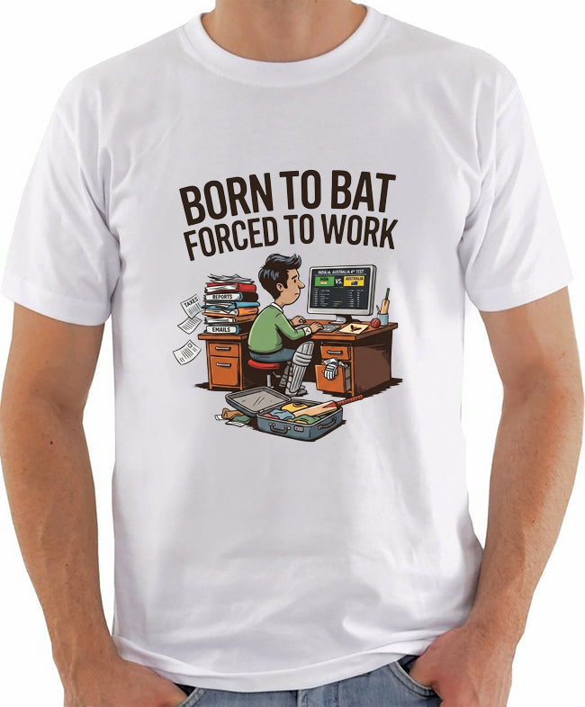 Born To Bat Forced To Work T-Shirt – Funny Cricket Lover Tee