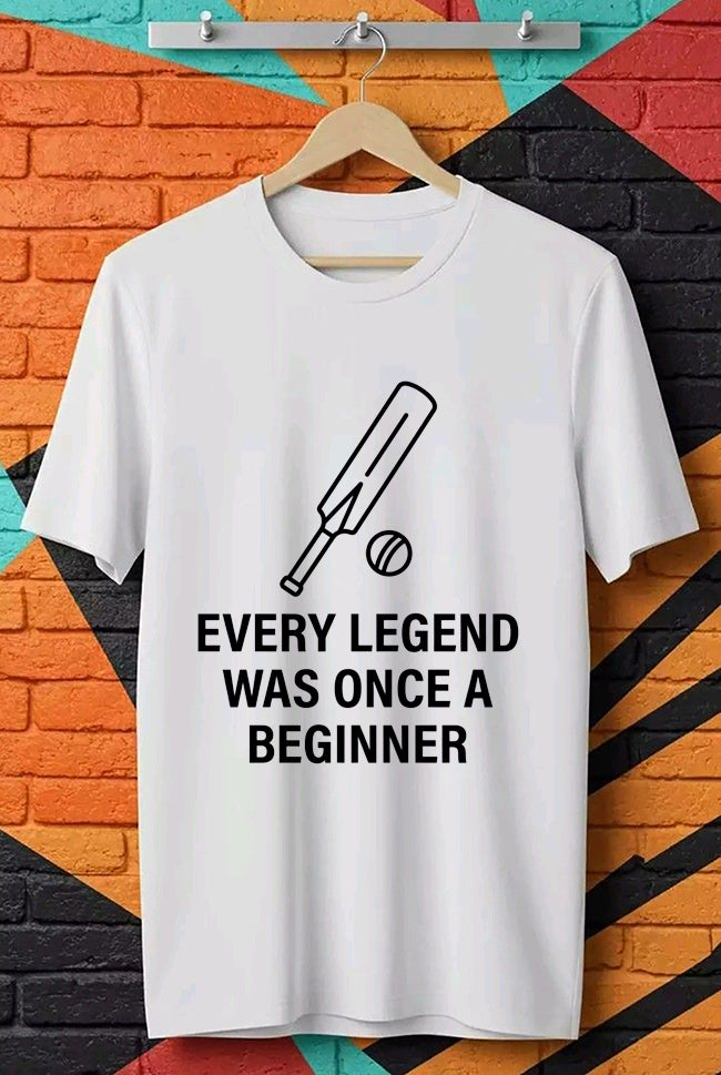 Every Legend Once Was a Beginner Motivational Cricket Tee